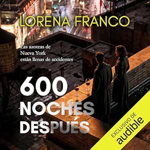 600 Noches Después Crimen Misterio Y Romance En Nueva York Audiolibro Completo Gratis