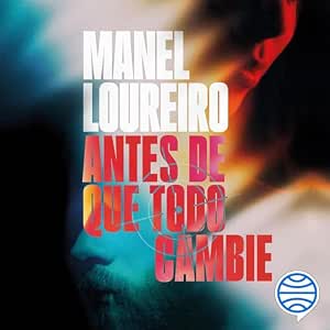 Antes De Que Todo Cambie – Audiolibro Online Gratis Gratis