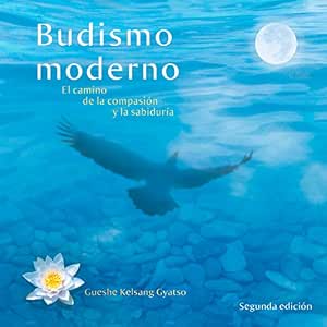 Budismo Moderno El Camino De La Compasión Y La Sabiduría – Audiolibro Online Gratis Gratis