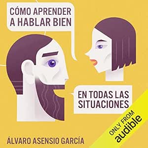 Cómo Aprender A Hablar Bien En Todas Las Situaciones – Audiolibro Online Gratis Gratis