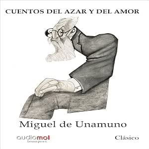 Escuchar el Audiolibro Cuentos Del Azar Y Del Amor Gratis
