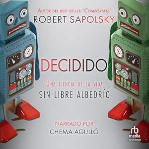 Decidido Una Ciencia De La Vida Sin Libre Albedrío – Audiolibro Online Gratis Gratis