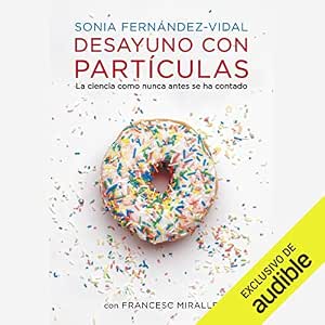 Escuchar Desayuno Con Particulas Audiolibro Gratis