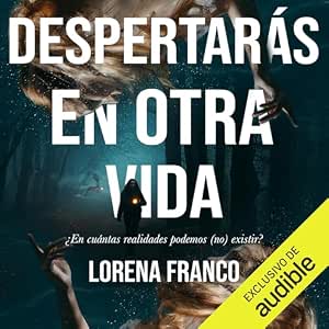 Escuchar Despertarás En Otra Vida Audiolibro Gratis