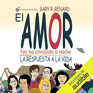 Audiolibro El Amor No Ha Olvidado A Nadie Completo Gratis