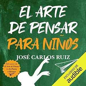 Audiolibro El Arte De Pensar Para Niños Completo Gratis