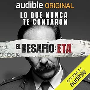 Escuchar El Desafío ETA Audiolibro Gratis