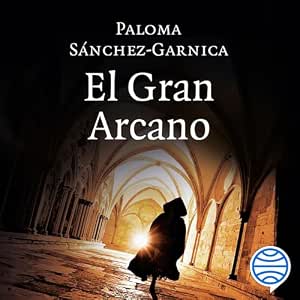 Escuchar el Audiolibro El Gran Arcano Gratis