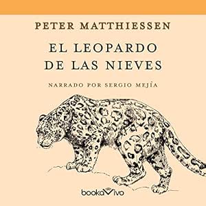 Audiolibro El Leopardo De Las Nieves Completo Gratis