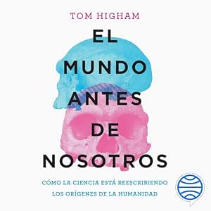 El Mundo Antes De Nosotros Audiolibro Online Gratis