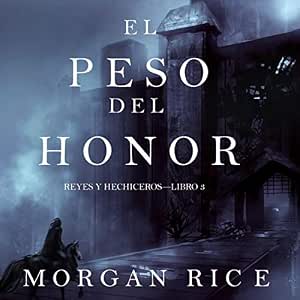Audiolibro El Peso Del Honor Completo Gratis
