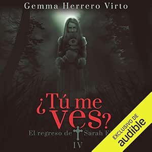 El Regreso De Sarah Ellen Tú Me Ves – Audiolibro Online Gratis Gratis