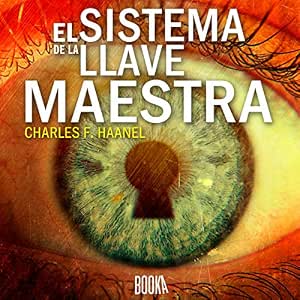 El Sistema De La Llave Maestra Audiolibro Gratis Online Gratis