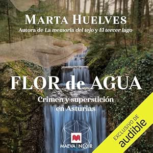 Flor De Agua: Serie Del Oriente Astur Audiolibro Online Gratis