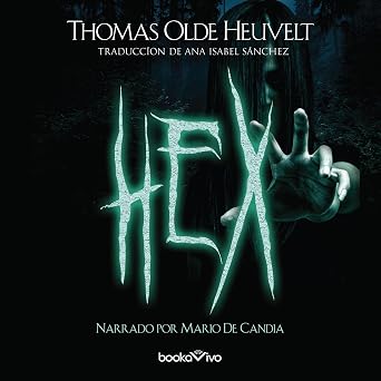 Escuchar el Audiolibro Hex Gratis