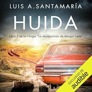 Escuchar el Audiolibro Huida: La Desaparición De Margot Lane Gratis