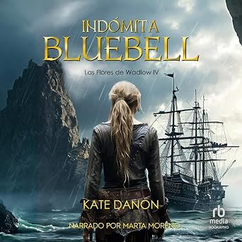 Audiolibro Indómita Bluebell Completo Gratis