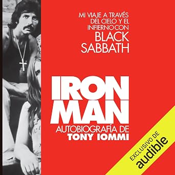 Iron Man: Mi Viaje A Través Del Cielo Y Del Infierno Con Black Sabbath Audiolibro Completo Gratis