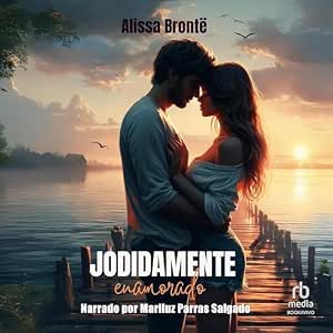 Jodidamente Enamorado Romance Contemporáneo – Audiolibro Online Gratis Gratis