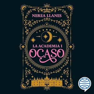 La Academia Ocaso Audiolibro Online Gratis