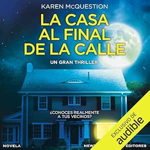 Audiolibro La Casa Al Final De La Calle Completo Gratis