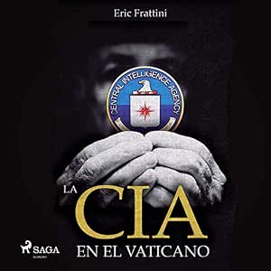 La Cia En El Vaticano Audiolibro Gratis Online Gratis