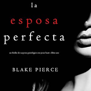 La Esposa Perfecta Audiolibro Completo Gratis