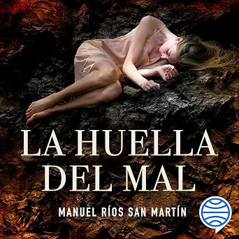 Escuchar La Huella Del Mal Audiolibro Gratis