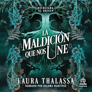 La Maldición Que Nos Une – Audiolibro Online Gratis Gratis