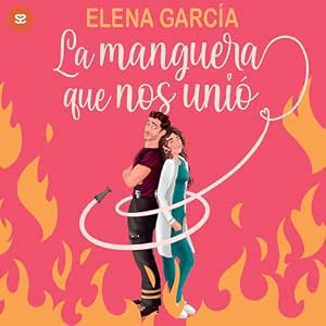 La Manguera Que Nos Unió – Audiolibro Online Gratis Gratis