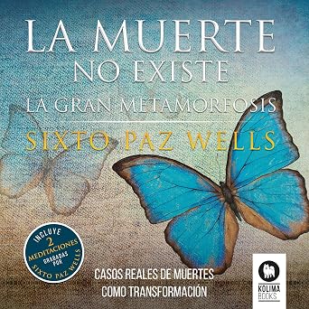 Escuchar el Audiolibro La Muerte No Existe La Gran Metamorfosis Gratis