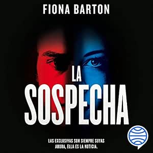 Escuchar La Sospecha Audiolibro Gratis
