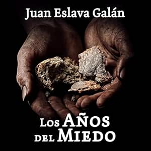 Los Años Del Miedo La Nueva España Audiolibro Online Gratis