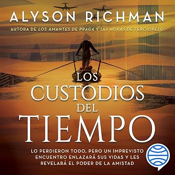 Escuchar Los Custodios Del Tiempo Audiolibro Gratis