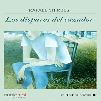 Los Disparos Del Cazador Audiolibro Gratis Online Gratis