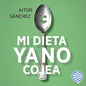 Mi Dieta Ya No Cojea Audiolibro Gratis Online Gratis