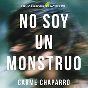 No Soy Un Monstruo: Audiolibro Online Completo Gratis