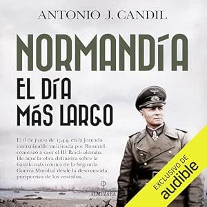 Escuchar Normandía El Día Más Largo Audiolibro Gratis
