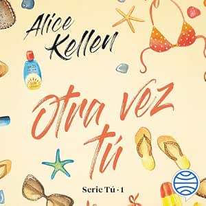 Otra Vez Tú Audiolibro Completo Gratis