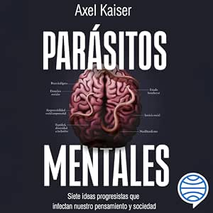 Audiolibro Parásitos Mentales Completo Gratis