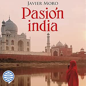 Escuchar Pasión India Audiolibro Gratis