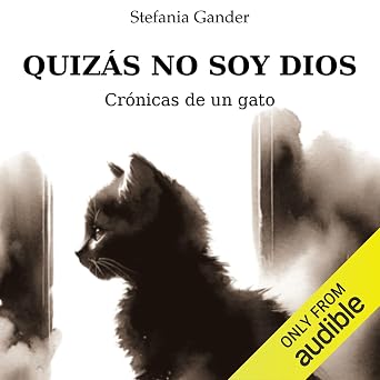 Quizás No Soy Dios Audiolibro Online Gratis