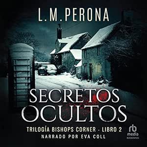 Secretos Ocultos Bishops Corner: Audiolibro Online Completo Gratis