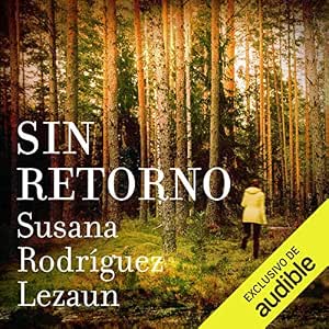 Sin Retorno Audiolibro Online Gratis