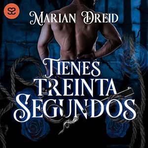 Tienes Treinta Segundos Audiolibro Completo Gratis