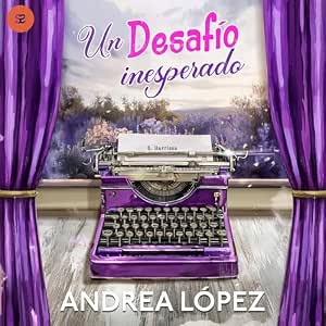 Audiolibro Un Desafío Inesperado Completo Gratis