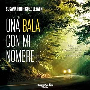 Una Bala Con Mi Nombre Audiolibro Gratis Online Gratis