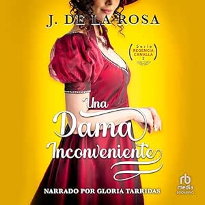 Una Dama Inconveniente Audiolibro Completo Gratis