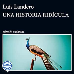 Audiolibro Una Historia Ridícula Completo Gratis