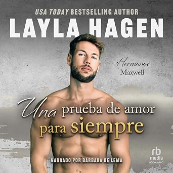 Una Prueba De Amor Para Siempre: Audiolibro Online Completo Gratis